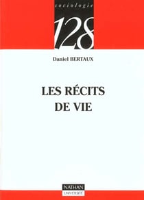 LES RECITS DE VIE. PERSPECTIVE ETHNOSOCIOLOGIQUE