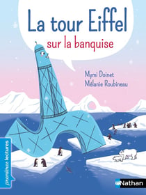 La Tour Eiffel sur la banquise