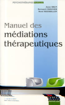 Manuel des médiations thérapeutiques