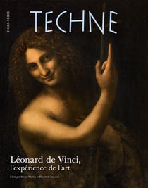 Technè, hors série, 2024 : Léonard de Vinci. L'expérience de l'art