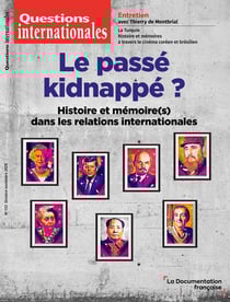 Histoire et mémoires dans les relations internationales n.133 : Le passé kidnappé ?