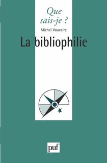 La bibliophilie
