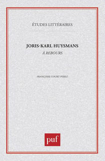 ETUDES LITTERAIRES Tome 19 : à rebours, de Joris Karl Huysmans