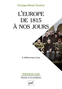L'Europe de 1815 à nos jours (3e édition)