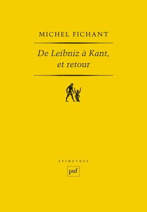 De Leibniz à Kant, et retour