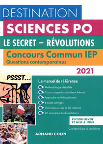 Destination Sciences Po : le secret, révolutions - concours commun IEP - questions contemporaines (édition 2021)