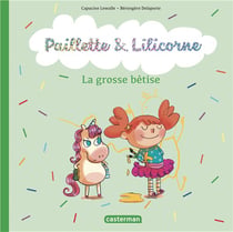 Paillette et Lilicorne Tome 3