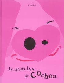 Grand livre du cochon (le)