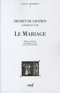 Le mariage - décret de gratien - causes 27 a 36