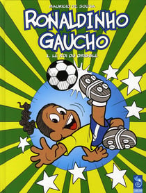 Ronaldinho gaucho t.1 - le roi du dribble