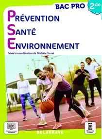 Préevention santé environnement (PSE - 2de bac pro - manuel élève (édition 2021)