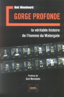 Gorge profonde : La véritable histoire de l'homme du Watergate