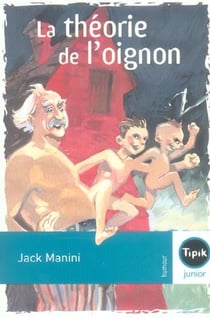 La theorie de l'oignon
