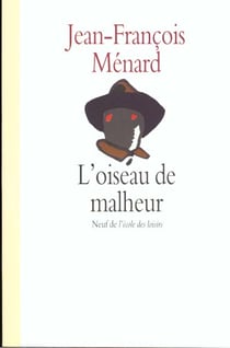 L'oiseau de malheur