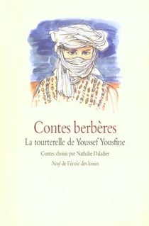 Contes berbères - la tourterelle de Youssef Yousfine