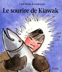 Sourire de kiawak (Le)