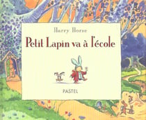 petit lapin va a l ecole