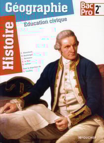 Histoire/géographie/éducation civique - 2nde bac pro