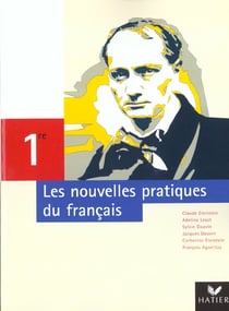 Les nouvelles pratiques du français - 1ère - manuel de l'élève (édition 2001)