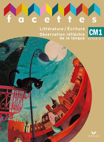 Facettes CM1, Livre de l'élève (PAS VENDU SEUL - compose le 9612615)