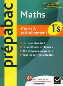 Prépabac cours & entraînement - maths - 1ère s