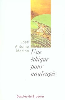 Une ethique pour naufrages