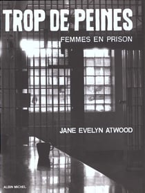 Trop de peines. femmes en prison
