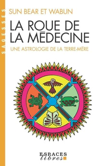 La roue de la médecine