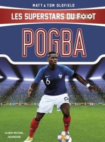 Pogba - les superstars du foot