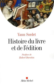 Histoire du livre et de l'édition - production et circulation, formes et mutations