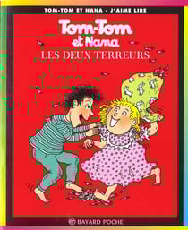 Tom-Tom et Nana Tome 8 : les deux terreurs