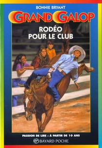 Grand galop t.614 - rodéo pour le club