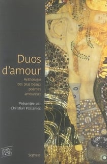 Duos d'amour - anthologie des plus beaux poèmes amoureux
