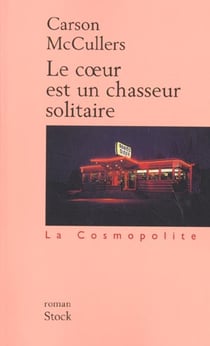 Le coeur est un chasseur solitaire