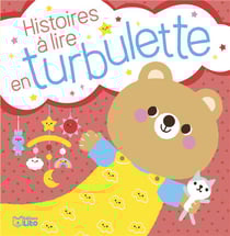 Histoires à lire en turbulette Tome 1