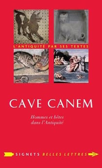 Cave canem - hommes et bêtes de l'Antiquité