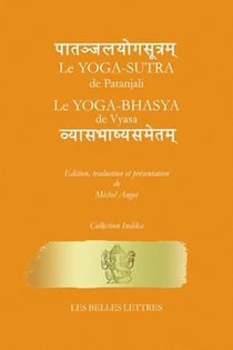 Le yoga-sutra de Patanjali - yoga-bhasya de Vyasa