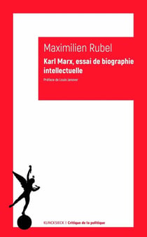 Karl Marx, essai de biographie intellectuelle