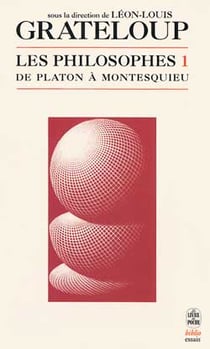 Les philosophes tome 1- de platon a montesquieu