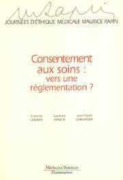 Consentement aux soins, vers une réglementation ?