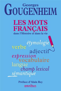 Les mots français dans l'histoire et dans la vie