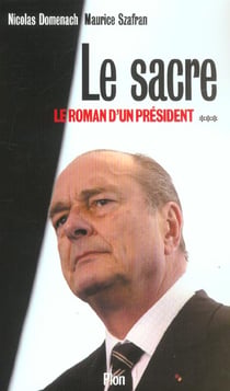 Le roman d'un president t.3 - le sacre