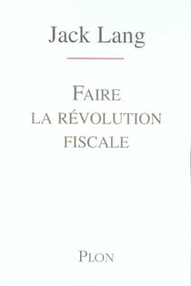 Faire la révolution fiscale