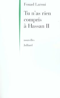 Tu n'as rien compris à Hassan II