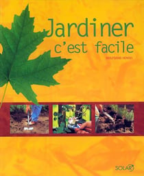 Jardiner, c'est facile