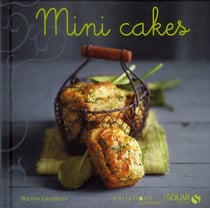 Mini-cakes - variations gourmandes