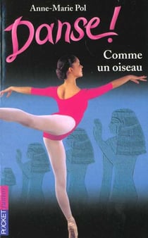 Danse ! Tome 15 : comme un oiseau