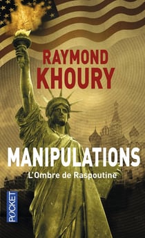 Manipulations - l'ombre de Raspoutine