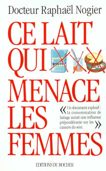 Ce lait qui menace les femmes