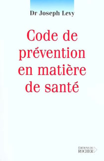 Code de prevention en matiere de sante